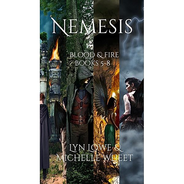 Blood & Fire: Nemesis (Blood & Fire, #9), Lyn Lowe, Michelle Wheet