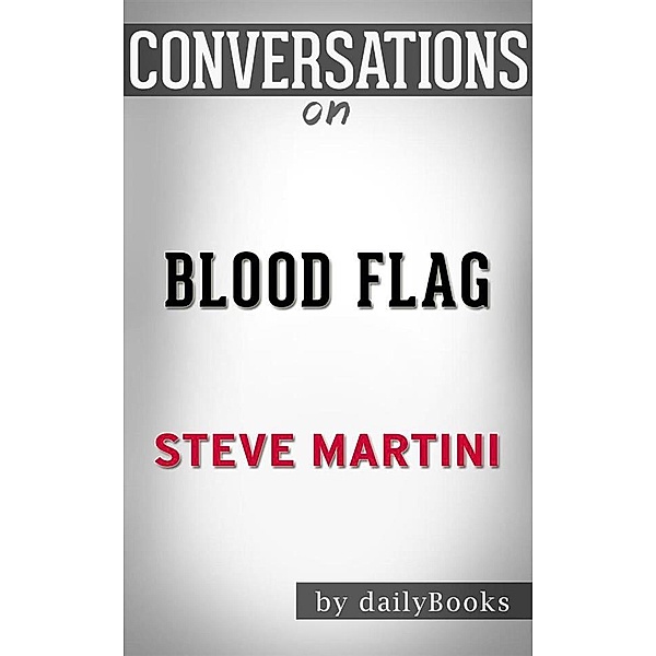 Blood Flag: A Paul Madriani Novel bySteve Martini | Conversation Starters, dailyBooks