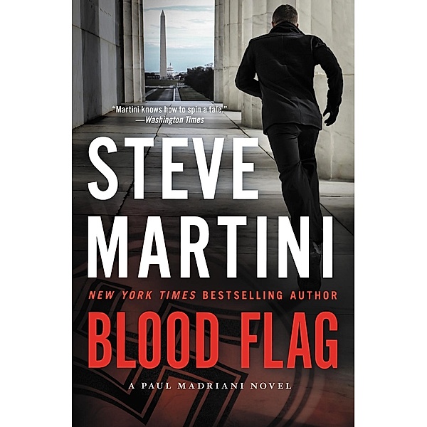 Blood Flag / Paul Madriani Bd.14, Steve Martini