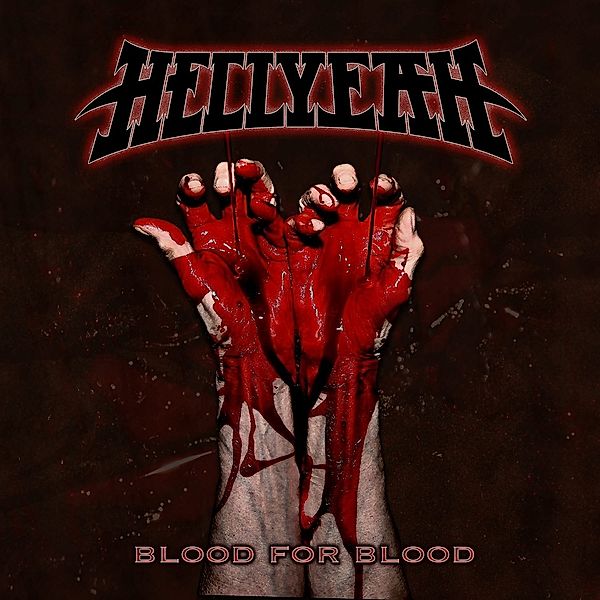 Blood For Blood, Hellyeah