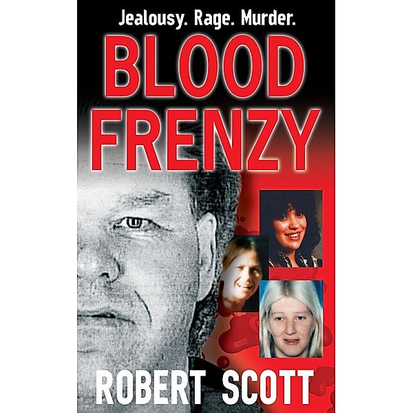 Blood Frenzy, Robert Scott