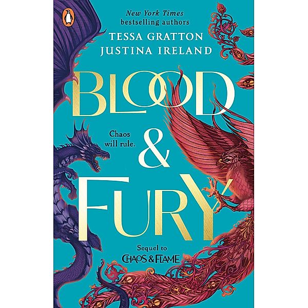 Blood & Fury / Chaos and Flame Bd.2, Tessa Gratton, Justina Ireland