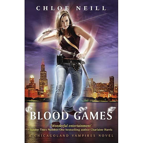 Blood Games / Chicagoland Vampires Series, Chloe Neill