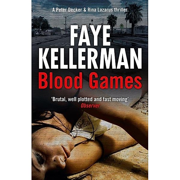 Blood Games / Peter Decker and Rina Lazarus Series Bd.20, Faye Kellerman