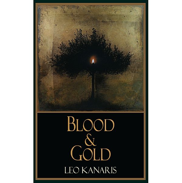 Blood & Gold / Dedalus Original Fiction in Paperback Bd.0, Ivan Kanaris