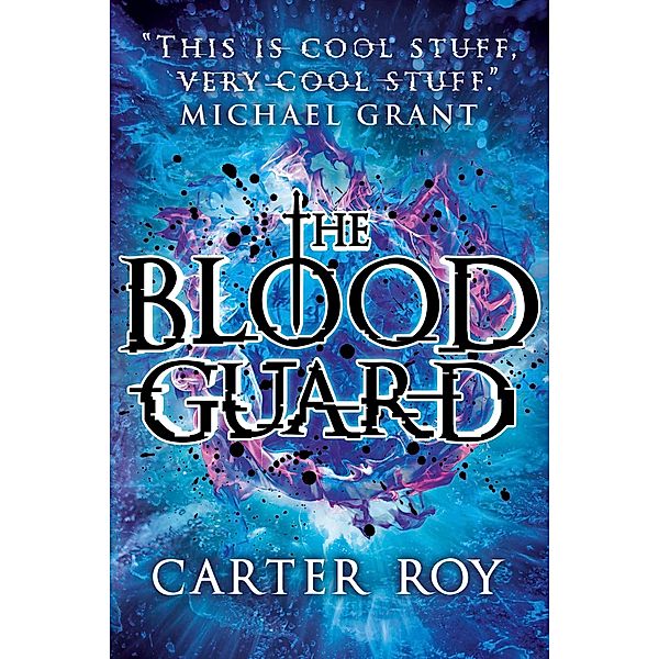 Blood Guard / Scholastic, Carter Roy