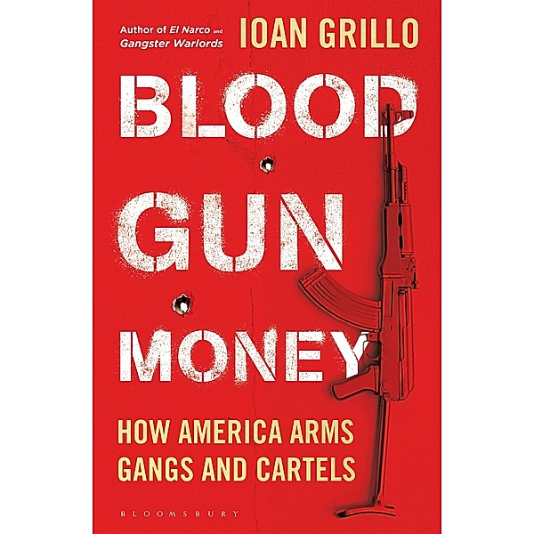Blood Gun Money, Ioan Grillo