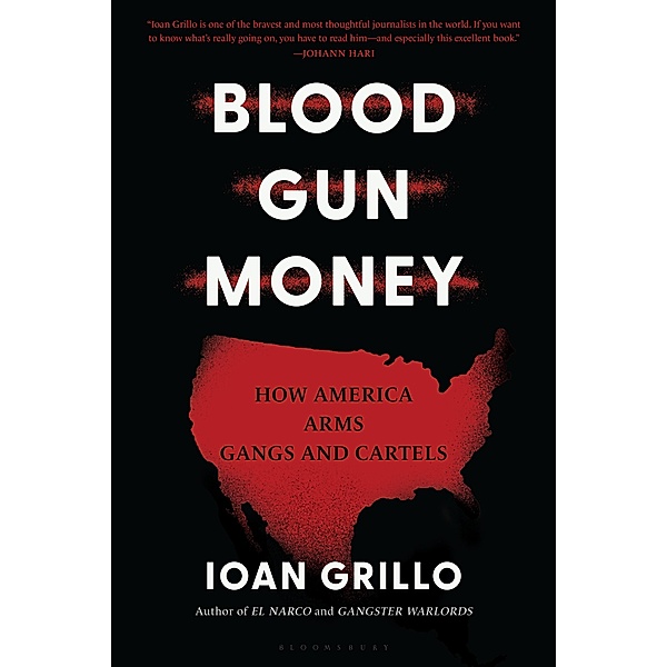 Blood Gun Money, Ioan Grillo