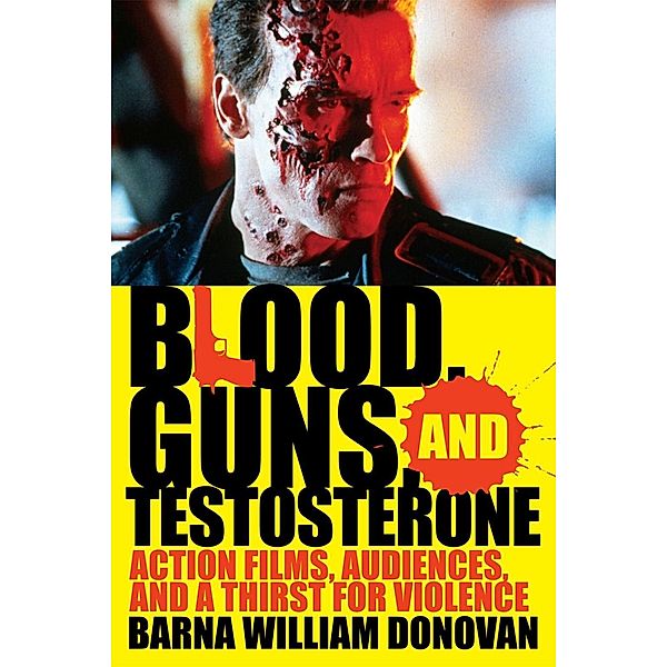 Blood, Guns, and Testosterone, Barna William Donovan
