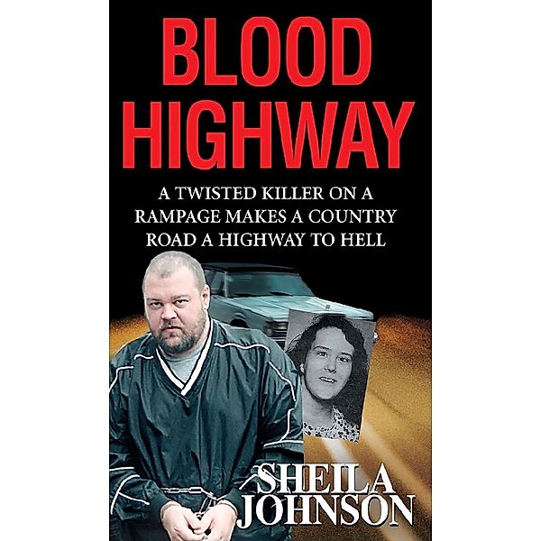 Blood Highway, Sheila Johnson