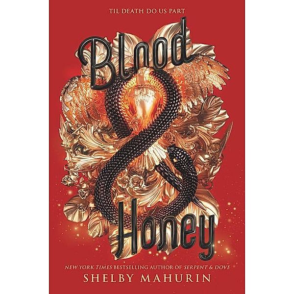 Blood & Honey, Shelby Mahurin