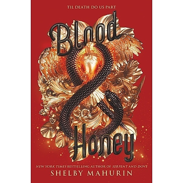 Blood & Honey, Shelby Mahurin