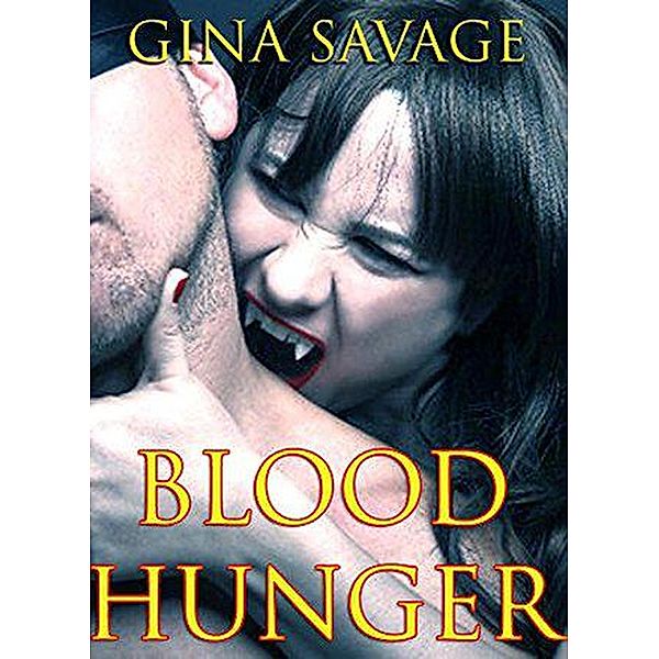 Blood Hunger, Gina Savage