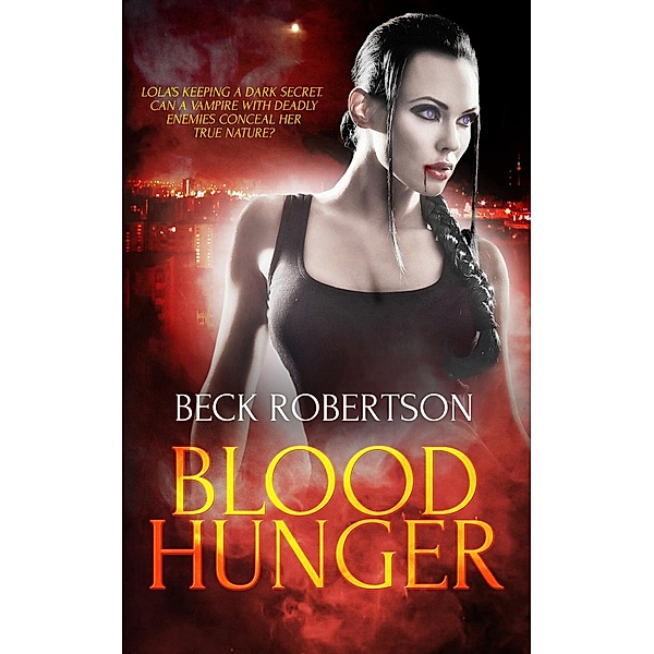 Blood Hunger / Totally Bound Publishing, Beck Robertson