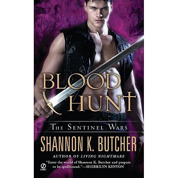 Blood Hunt / The Sentinel Wars Bd.5, Shannon K. Butcher