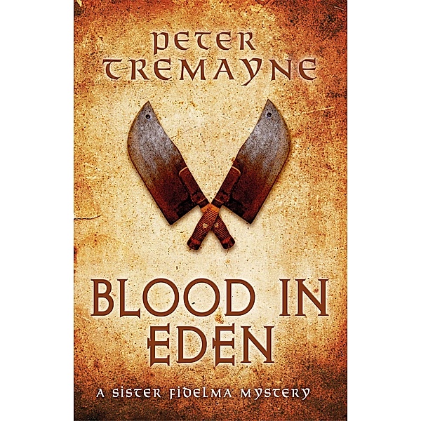 Blood in Eden, Peter Tremayne
