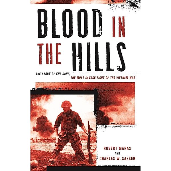 Blood in the Hills, Charles W. Sasser, Robert Maras