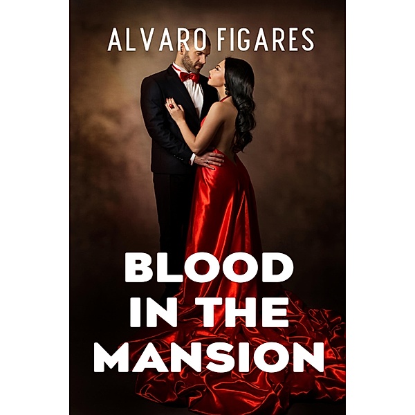 Blood In The Mansion, Alvaro Figares