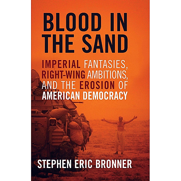 Blood in the Sand, Stephen Eric Bronner