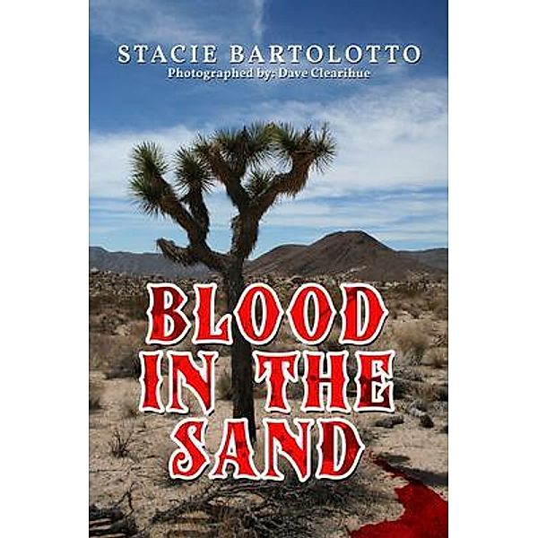 Blood in the Sand / ReadersMagnet LLC, Stacie Bartolotto