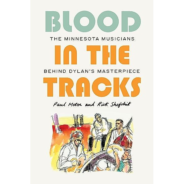 Blood in the Tracks, Paul Metsa, Rick Shefchik