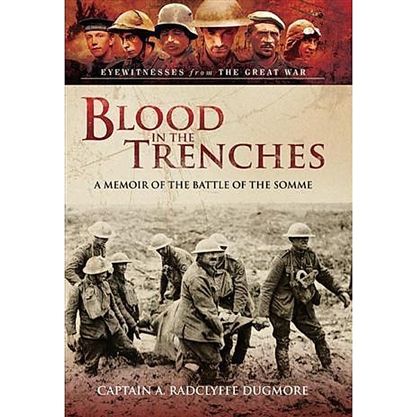 Blood in the Trenches, A. Radclyffe Dugmore