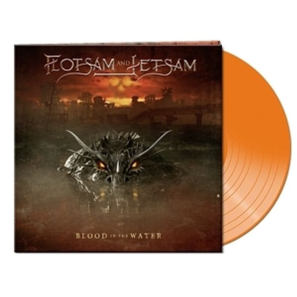 Blood In The Water (Ltd.Gtf.Clear Orange Vinyl), Flotsam And Jetsam