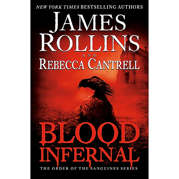 Blood Infernal, James Rollins, Rebecca Cantrell
