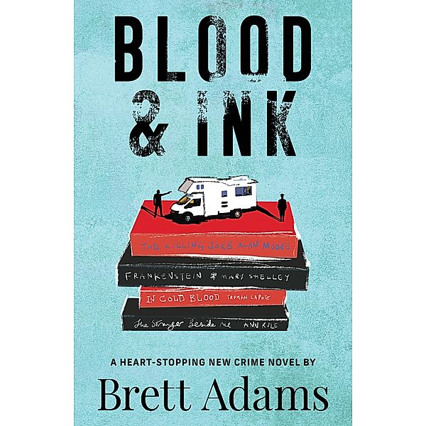 Blood & Ink / Fremantle Press, Brett Adams