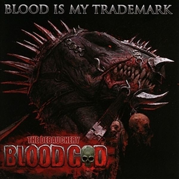 Blood Is My Trademark, Blood God