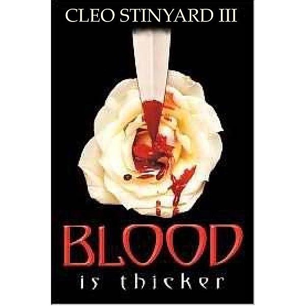 Blood is Thicker, Cleo Stinyard