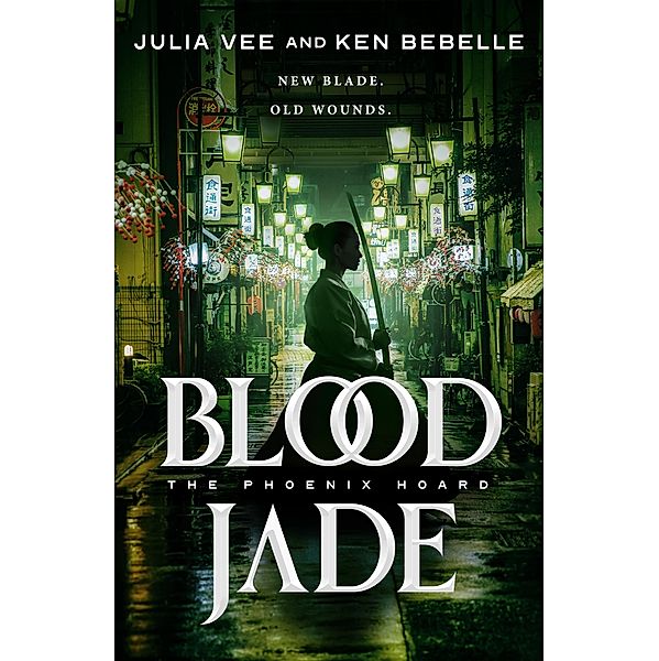 Blood Jade / The Phoenix Hoard Bd.2, Julia Vee, Ken Bebelle