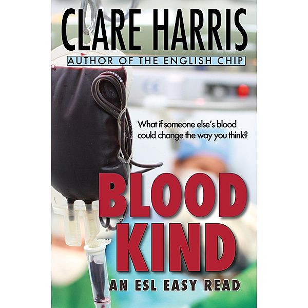 Blood Kind: An ESL Easy Read, Clare Harris