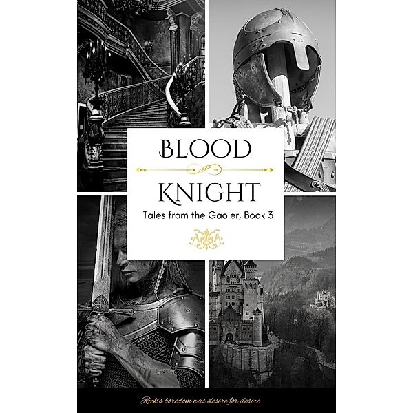 Blood Knight (Tales from the Gaoler, #3) / Tales from the Gaoler, Amber Anthony