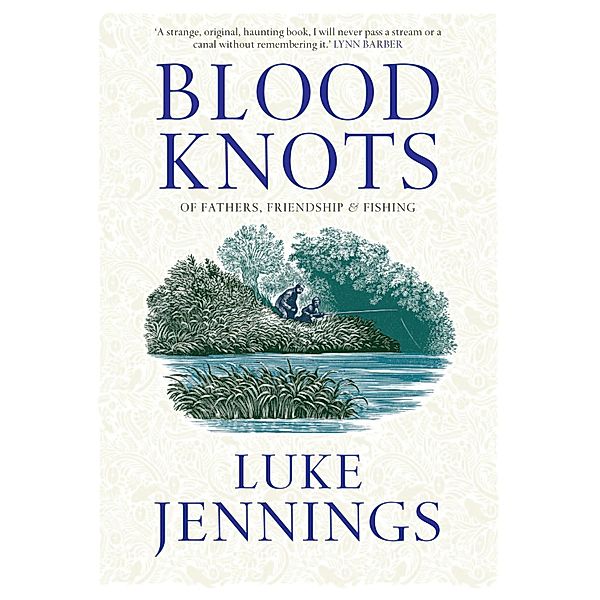Blood Knots, Luke Jennings
