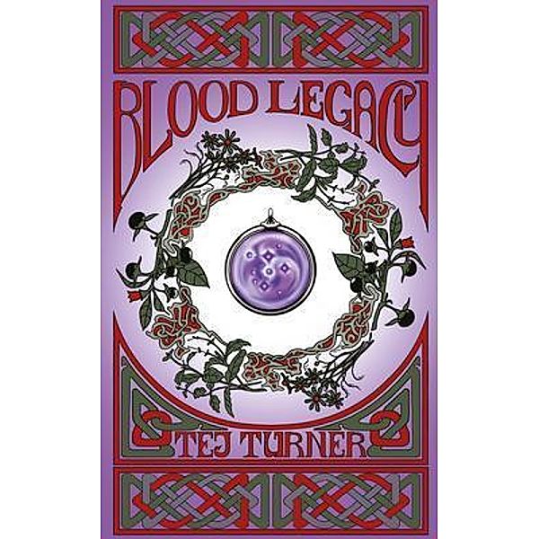 Blood Legacy / The Avatars of Ruin Bd.2, Tej Turner