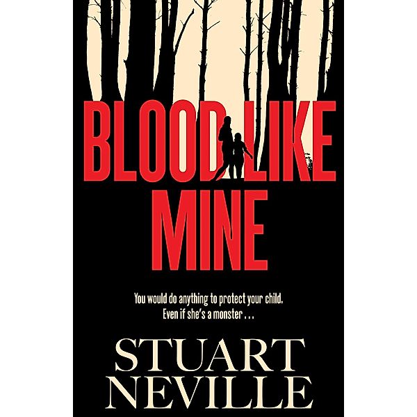 Blood Like Mine, Stuart Neville