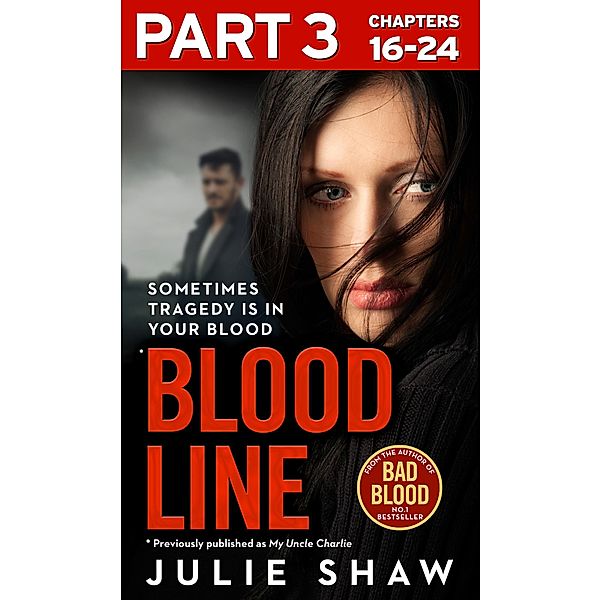 Blood Line - Part 3 of 3, Julie Shaw