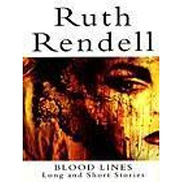 Blood Lines, Ruth Rendell