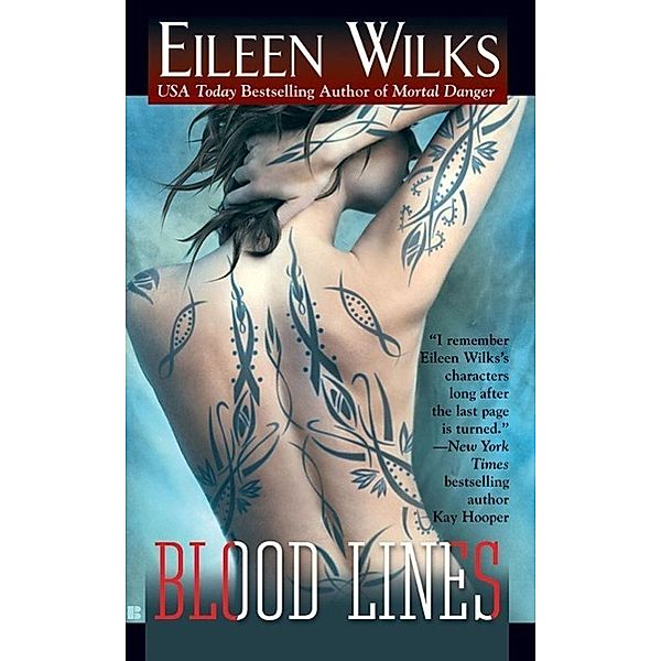 Blood Lines / A Novel of the Lupi Bd.3, Eileen Wilks