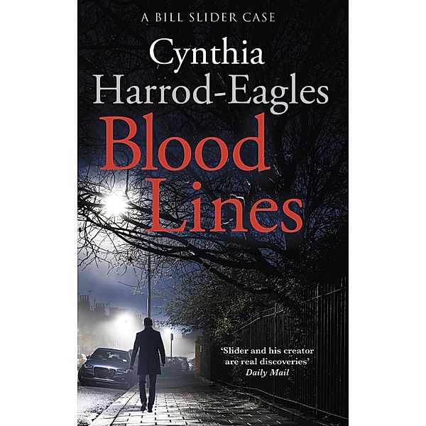 Blood Lines / Bill Slider Mystery Bd.5, Cynthia Harrod-eagles