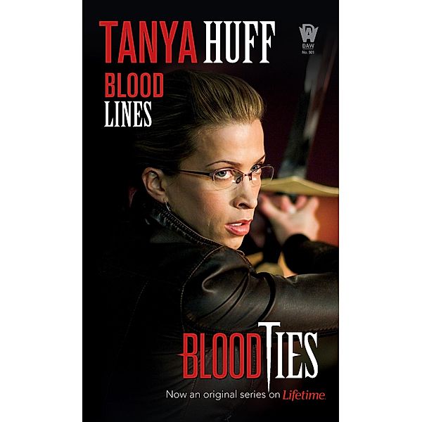 Blood Lines / Blood Books Bd.3, Tanya Huff