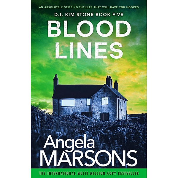 Blood Lines / Detective Kim Stone Bd.5, Angela Marsons
