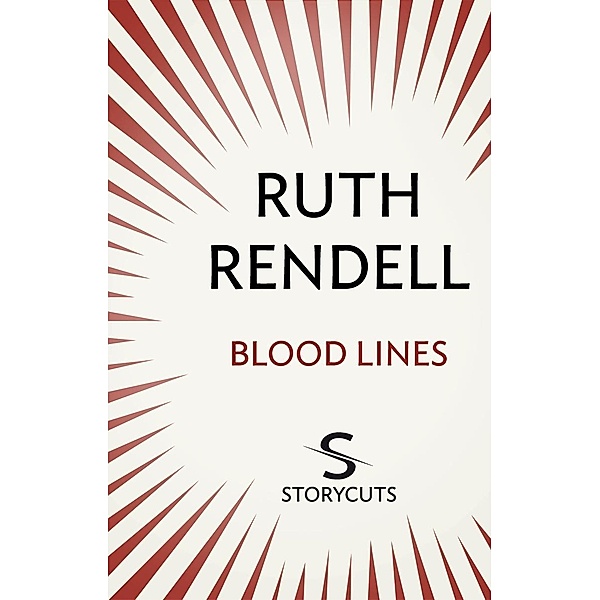 Blood Lines (Storycuts), Ruth Rendell