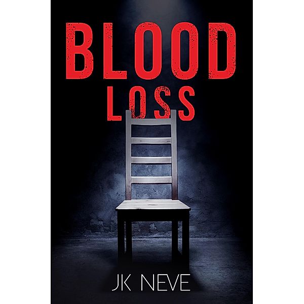 Blood Loss (Blood Therapy, #2) / Blood Therapy, Jk Neve