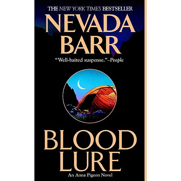 Blood Lure / An Anna Pigeon Novel Bd.9, Nevada Barr