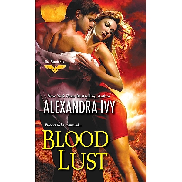 Blood Lust / The Sentinels Bd.3, Alexandra Ivy