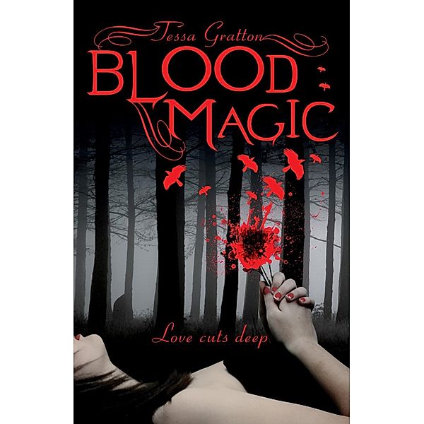 Blood Magic, Tessa Gratton