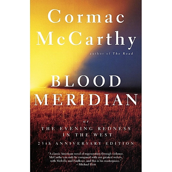 Blood Meridian / Vintage International, Cormac McCarthy