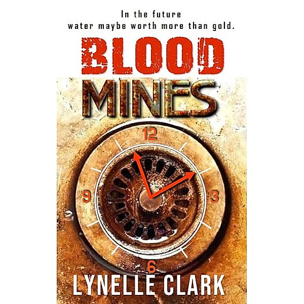 Blood Mines, Lynelle Clark